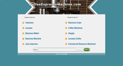 Desktop Screenshot of coffeeespressomachine.com
